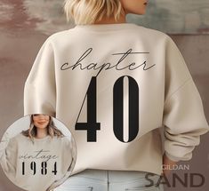 Classic 1984 Sweatshirts for Women, Vintage 40th Birthday Year Number Sweater for Him, Cute 40th Milestone Best Friend 40 Bday Shirt for Her - Etsy Funny Shirts Women Birthday, 40 Year Old Picture Ideas, Turning 40 Birthday Ideas Woman, 40 Shirts For Women, 40th Birthday Tshirt Ideas For Women, Cute 40th Birthday Ideas, 40 Fabulous Birthday Ideas, This Is 40, 40 Bday Ideas For Women