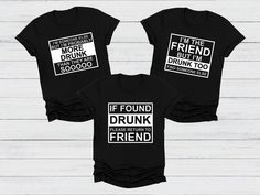 Get ready to turn heads at your next party with the If Drunk Shirt! This hilarious and eye-catching shirt is perfect for a night out with your drinking buddies. With its bold and playful design, it's impossible not to have a good time. Plus, it comes with a clever message that says "If Drunk, Return To" so your friends can always find you in the crowd. Whether you're hitting the bars or having a wild night at home, this shirt is the ultimate statement piece. Get yours now and let the fun begin! Drinking Friends, Sarcastic One Liners, Drunk Friends, Friend Shirt, Funny Drinking Shirts, Wild Night, Slogan Shirts, Night At Home, Drinking Buddies