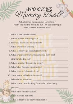 a baby shower game with the words who knows mommy best?