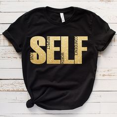 Self Love Tee-shirt. Celebrate yourself with love, respect, worth, confidence. Swag Shirts, Christian Merch, Slogan Shirts, Positive Shirt, Cute Shirt Designs, Kindness Shirts, Self Love Affirmations, Statement Tees, Inspirational Shirt