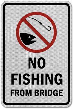 no fishing from bridge sign on white background