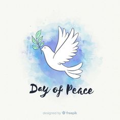 a white dove with a green twig in its beak and the words day of peace