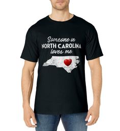 PRICES MAY VARY. Are you a proud parent, grandparent, friend, or family member in North Carolina? Then this North Carolina t-shirt is perfect. Give this North Carolina t-shirt to someone you love to let them know how much you care. Show your loved ones how much you care by giving this North Carolina t-shirt that says: Someone In North Carolina Loves Me! Makes a great gift for a son, daughter, grandchild, friend, or family member. If you're in NC then grab this shirt today. Lightweight, Classic f Branded T Shirts, North Carolina, Top Styles, Fashion Branding, First Love, Topshop, T Shirts, T Shirt