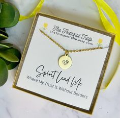 Tiny Sentiments by The Tranquil Tulip 🌷: hand stamped tiny charms that pack a powerful message. Perfect handmade gift idea!  I T E M     D E T A I L S Card Reads:  Spirit lead me where my trust is without borders.  ∙ ∙ ∙ ∙ ∙ ∙ ∙ ∙ ∙ ∙ ∙ ∙ ∙ ∙ ∙ ∙ ∙ ∙ ∙ ∙ ∙ ∙ ∙ ∙ ∙ ∙ ∙ ∙ ∙ ∙ ∙ ∙ ∙ ∙ ∙ ∙ S I Z E   Pendant is 5/8". It is small (hence the name, "Tiny Sentiments")  See picture of model for size reference.  A V A I L A B L E     C O L O R S This necklace comes in silver, gold or rose gold.  Silver charms: aluminum Gold charms: brass Rose Gold charms: copper Make your selection in Options when you order.  C H A I N S  Necklaces are on 18" stainless steel chains.  P A C K A G I N G  Your necklace comes on white card stock, printed as shown. This item will come to you boxed and bowed, all ready fo Inspirational Charm Necklaces As Gift, Adjustable Inspirational Charm Necklace For Gift, Adjustable Inspirational Charm Necklace As A Gift, Inspirational Adjustable Charm Necklaces As Gift, Adjustable Inspirational Charm Necklaces As Gift, Adjustable Meaningful Necklace For Best Friend, Meaningful Adjustable Necklace For Best Friend, Personalized Meaningful Charm Necklaces For Friendship, Meaningful Nickel-free Necklace For Friendship