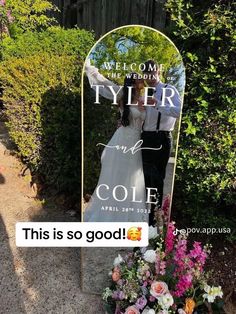 a wedding photo with the words tyler and cole in front of a mirror that says, this is so good