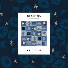 the cover of to the sky, with stars and moon shapes in blue on a black background