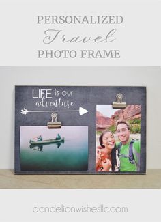 a personalized travel photo frame with an arrow on it and the words life is our adventure