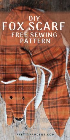 an orange and black plaid fabric with the words fox scarf free sewing pattern on it