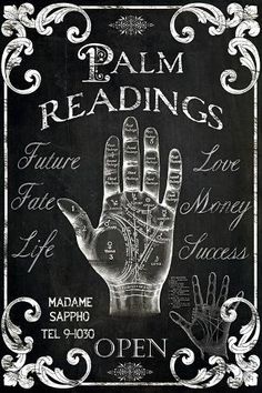 a chalkboard sign with the words palm readings written on it and an open hand