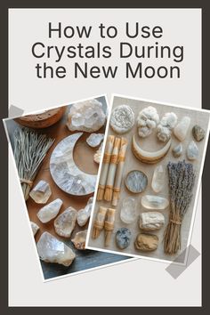 the cover of how to use crystals during the new moon, with pictures of rocks and herbs