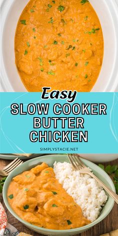 Two image collage of slow cooker butter chicken. The first image shows the butter chicken in the slow cooker. The second image shows the butter chicken on a plate with rice. Crockpot Basil Butter Chicken, Crockpot Recipes Butter Chicken, 4 Ingredient Slow Cooker Recipes, Easy Slow Cooker Butter Chicken, Easy Crockpot Butter Chicken, Mild Butter Chicken Recipe, Butter Chicken Crockpot Easy, Quick Crockpot Recipes 2 Hours Chicken, Crockpot Indian Butter Chicken