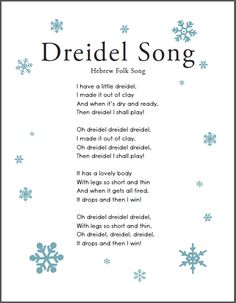 a poem with snowflakes on it and the words dreidel song written in blue