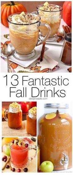 three pictures with different foods in them and the words, 13 fantastic fall drinks