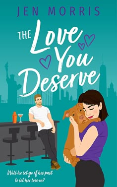 the love you deserves book cover with an image of a man and woman sitting at a table