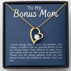 To My Bonus MomI know things didn't start our perfect, but today, I couldn't ask for anyone better to my bonus mom. Your efforts to care, love, and watch over me will never go unnoticed. Thank you for being patient with me and always being the authentic person that you are. The dazzling Forever Love Necklace is sure to make your stepmothers heart melt! This necklace features a stunning 6.5mm CZ crystal surrounded by a polished heart pendant embellished with smaller crystals to add extra sparkle Authentic Person, To My Bonus Mom, Watch Over Me, Bonus Mom, Be Patient With Me, Hope Necklace, Step Mother, Heart Melting, Luxury Boxes