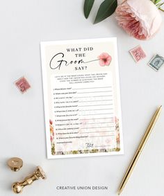 a pink flower and some stamps on a white table with a card that says, what did the groom say?