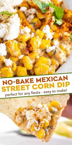 there is a mexican street corn dip on a tortilla