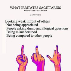 three fingers pointing at something in the air with words written below it that read, what irritates sagitaurius?