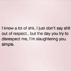 Idgaf Quotes, Petty Quotes, Realest Quotes, Real Life Quotes, Sell Online