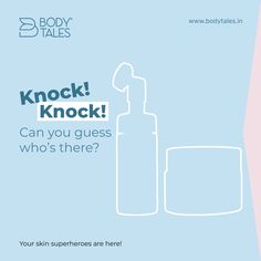 an ad for body tales with the words knock knock can you guess who's there?