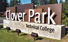 a large sign that says clover park technical college