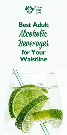 the best adult alcoholic beverages for your waistline are in this glass with limes and water