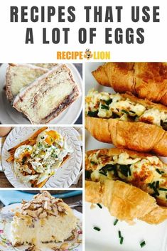 different types of breads and pastries with text overlay that reads, 10 delicious dessert recipes that use a lot of eggs