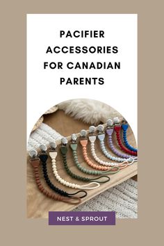 a book cover with the title'pacifier accessories for canadian parents nest & sprout '