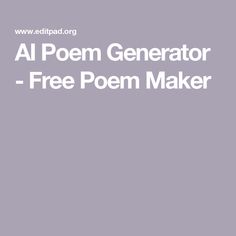 a poem generator with the words free poem maker in white on a gray background,