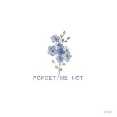 blue flowers with the words forget me not