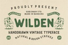 the label for wilden hand drawn vintage typeface