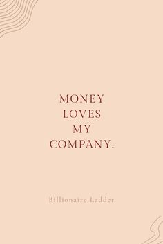 a pink cover with the words money loves my company