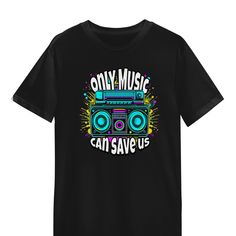 Graphix Fuse "Only Music Can Save Us" Unisex Tee Retro T-shirt With Text Print For Music Festivals, Black Hip Hop T-shirt For Music Festival, Band Merch Graphic T-shirt For Music Festival, Pop Culture Concert T-shirt With Short Sleeves, Black Pop Culture T-shirt With Slogan, Hip Hop Short Sleeve T-shirt For Music Festivals, Pop Culture Graphic Print T-shirt For Concert, Retro Black T-shirt For Concert, Music-themed Cotton T-shirt With Graphic Print