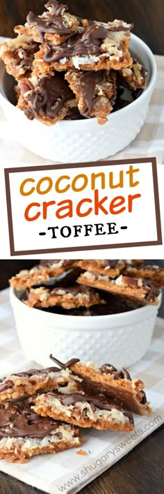 the recipe for coconut cracker toffe is shown