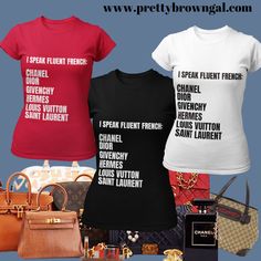 I Speak Fluent French t-shirts, tees for her, funny tees, funny t-shirts, gifts, ladies gifts Fluent French, Bling Accessories, Bling Shirts, Branding Your Business, Boutique Style, Custom Tees