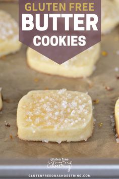 gluten free butter cookies on a baking sheet with text overlay that reads gluten free butter cookies