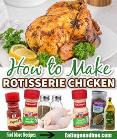 an advertisement for how to make rotissee chicken with spices and seasonings on the side