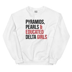 Message: Pyramids, Pearls & Educated Delta Girls This sturdy and warm crewneck sweatshirt will keep you cozy while making a statement in the colder months. A pre-shrunk, unisex classic fit sweater that's made with air-jet spun yarn for a soft feel. Fit: * Order regular size for standard fit; order one size DOWN for a women's fit or order one size UP for oversized style * See the size chart for measurement details to ensure you're buying the perfect fit FEATURES: * 50% cotton, 50% polyester * Pre-shrunk fabric * 1x1 athletic rib knit collar with spandex * Air-jet spun yarn with a soft feel and reduced pilling * Double-needle stitched collar, shoulders, armholes, cuffs, and hem CARE INSTRUCTIONS: * Machine wash cold, inside-out, gentle cycle with mild detergent and similar colors. Use non-ch Delta Girl, Pretty Poodles, Style Oversize, Sigma Gamma Rho, Zeta Phi Beta, Delta Sigma Theta, Oversized Style, Fitted Sweater, Air Jet