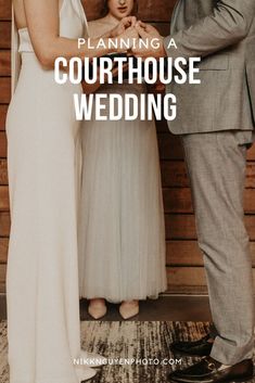 a man and woman standing next to each other with the words planning a courthouse wedding