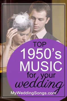 the top 1950's music for your wedding