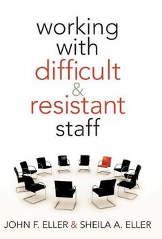 the cover of working with difficult and resistant staff