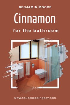 Cinnamon 2174-20    for the Bathroom by Benjamin Moore Cinnamon Color, Refined Aesthetic