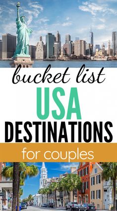 the statue of liberty with text overlay that reads bucket list usa destinations for couples