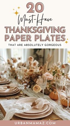 Looking for insanely stylish Thanksgiving paper plates? Check out this list of 20 must have Thanksgiving paper plates.