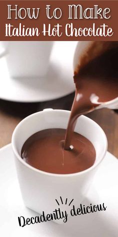 Creamy hot chocolate being poured into a mug with Pinterest overlay. Thick And Creamy Hot Chocolate, Rich Hot Chocolate Recipe, Creamy Hot Chocolate Recipe, Homemade Hot Chocolate Recipe, Pane Naan, Creamy Hot Chocolate