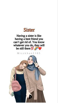 two women standing next to each other with the caption saying sister having a sister is like having a best friend