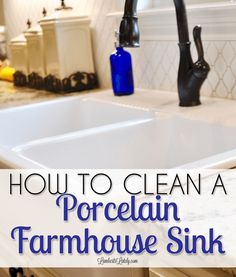 how to clean a porcelain farmhouse sink