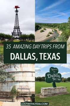 three pictures with the words amazing day trips from dallas, texas in green and white