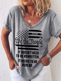 It Doesn't Need To Be Rewritten Women's T-Shirt Cruise Clothes, Dog Poems, Hacks Clothes, Fashion Hacks, Printed T Shirts, Letter T, T Shirts With Sayings, Grey Women, Flag Design