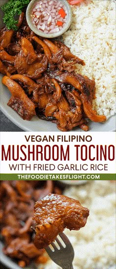 a plate full of food with rice and meat on it, the title reads vegan flipping mushroom tocino with fried garlic rice